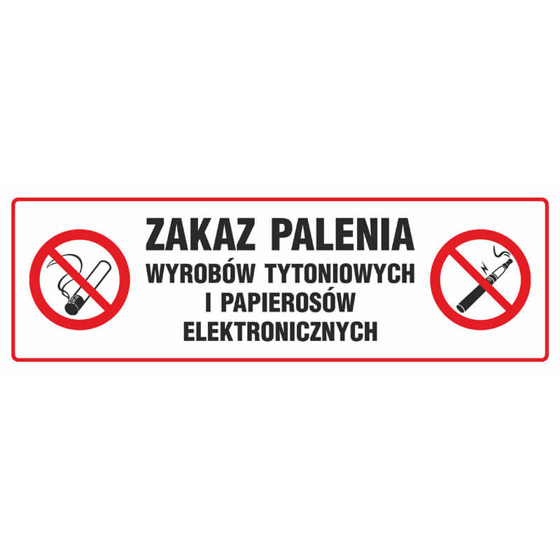 SIGN - NO SMOKING OF TOBACCO PRODUCTS AND ELECTRONIC CIGARETTES - NE028 BH PN