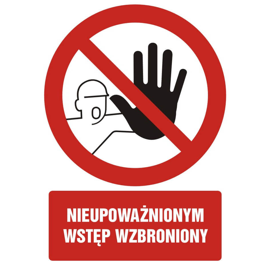 Occupational Health and Safety Sign - No Entry for Unauthorized Persons - GC 014 BK PN