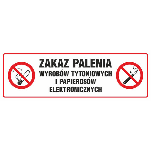 SIGN - NO SMOKING OF TOBACCO PRODUCTS AND ELECTRONIC CIGARETTES - NE028 BH PN