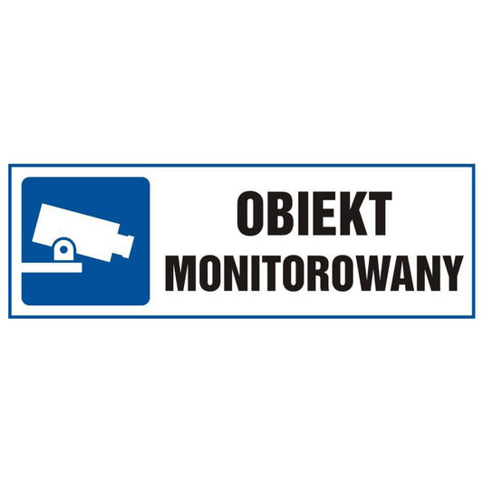 MONITORED OBJECT SIGN - TA 002 BL PN